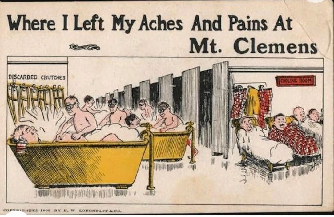 Vintage cartoon postcard titled 'Where I Left My Aches and Pains at Mt. Clemens' showing bathers in tubs and a rack of discarded crutches